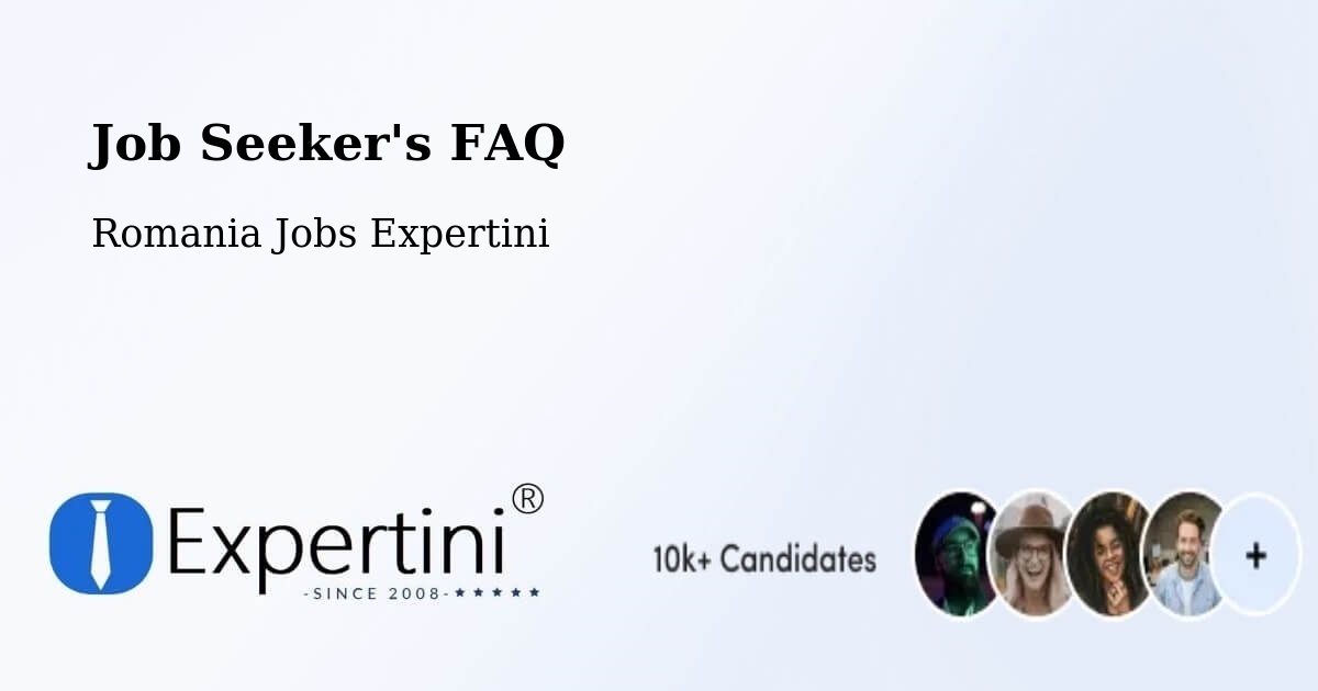 Job Seeker FAQ – Comuna Sagna - Romania Jobs Expertini